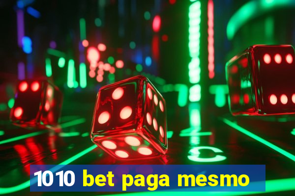 1010 bet paga mesmo